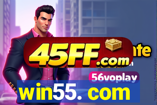win55. com